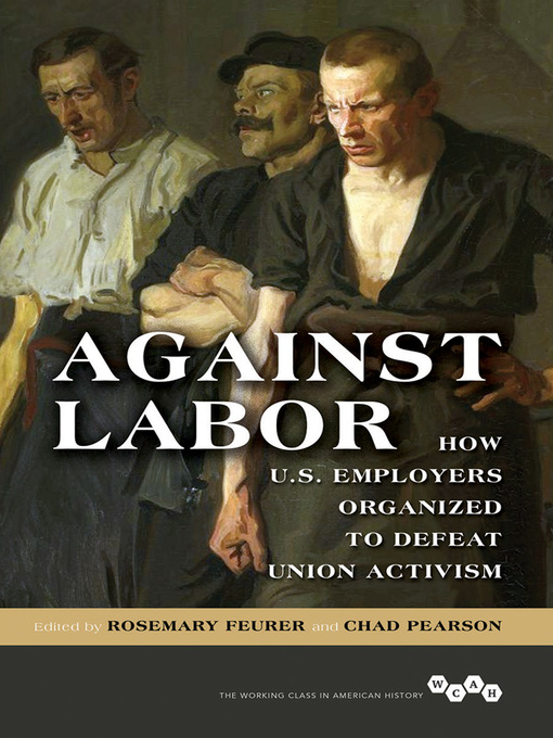 Title details for Against Labor by Rosemary Feurer - Available